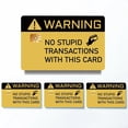 thumbnail image 1 of Warning Humor Credit Card Sticker - 'No Stupid Transactions' Novelty Design for Credit Card Decoration, Collectors, or Gag Gift, 1 of 4