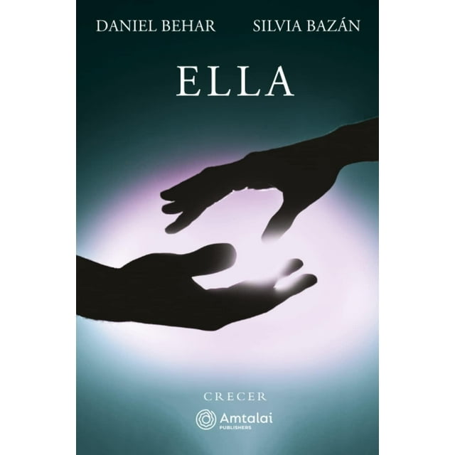 Libro Ella Tapa Blanda, Autor Silvia Bazan, Editorial Amtalai Publishers S.a. De C.v.