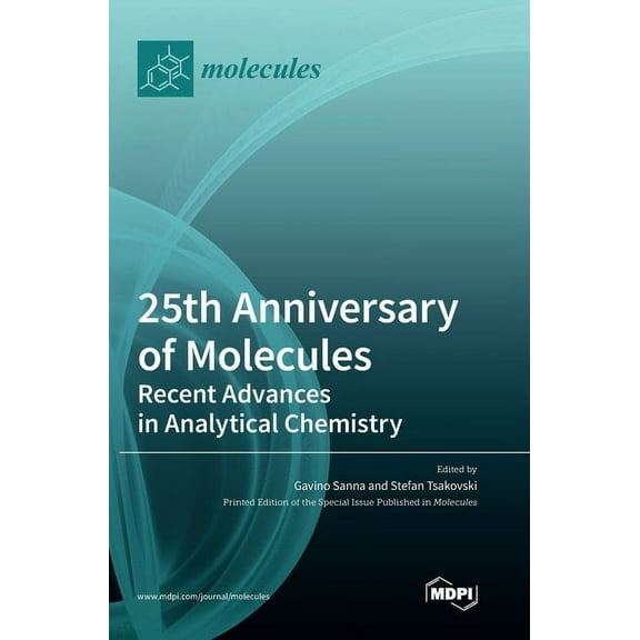 25th Anniversary of Molecules: Recent Advances in Analytical Chemistry, (Hardcover)