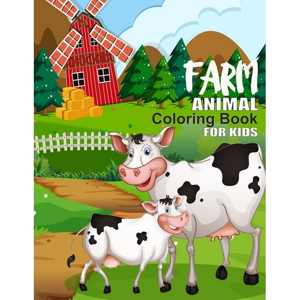 Download Farm Animal Coloring Book For Kids An Cute Farm Animals Adult Coloring Book With Fun Easy And Relaxing Coloring Pages For Animal Lovers Paperback Walmart Com Walmart Com