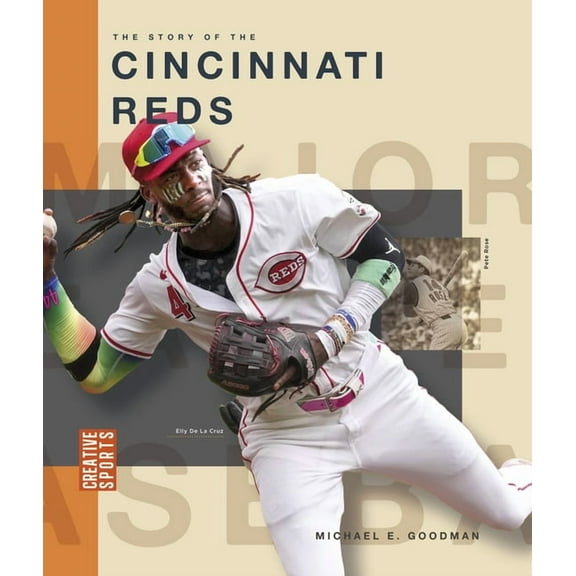 Creative Sports: Major League Baseball The Story of the Cincinnati Reds, (Paperback)