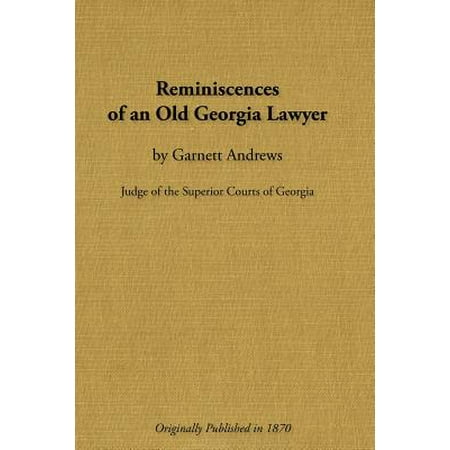 Reminiscences Of An Old Georgia Lawyer Walmart Com