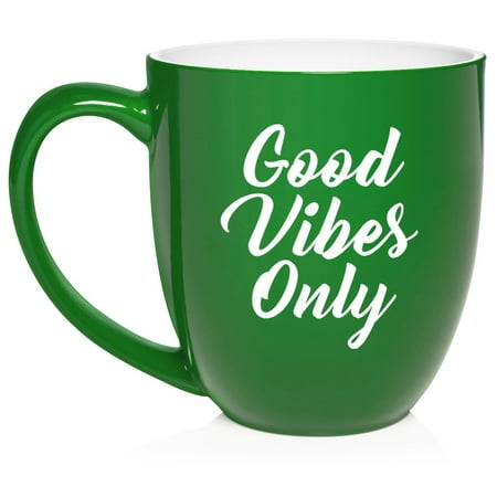 

Good Vibes Only Ceramic Coffee Mug Tea Cup Gift for Her Him Friend Coworker Wife Husband (16oz Green)
