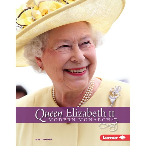 Gateway Biographies Queen Elizabeth II: Modern Monarch, (Hardcover)
