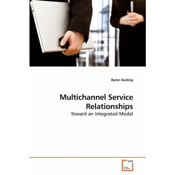 Multichannel Service Relationships (Paperback)