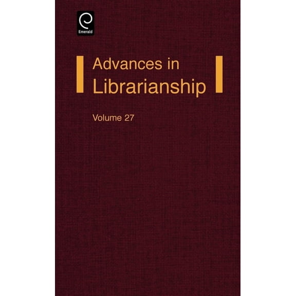 Advances in Librarianship: Advances in Librarianship (Series #27) (Hardcover)