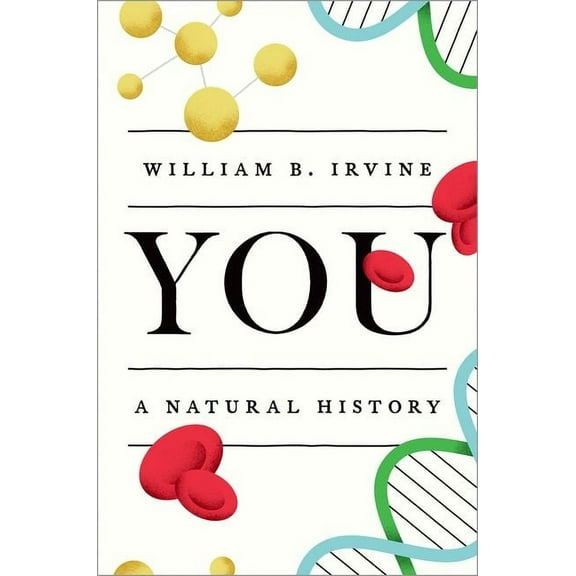 You: A Natural History, (Hardcover)
