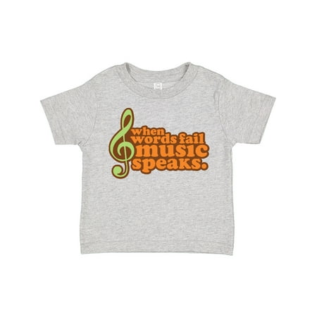 

Inktastic When Words Fail Music Speaks Gift Toddler Boy or Toddler Girl T-Shirt