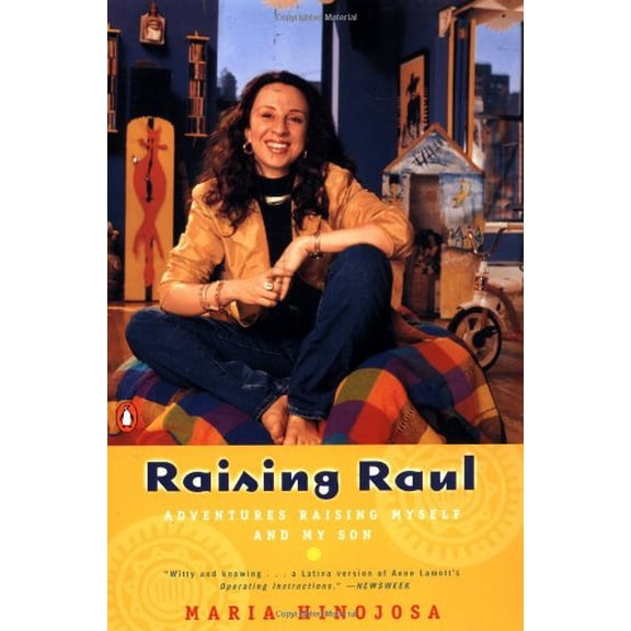 Pre-Owned Raising Raul: Adventures Raising Myself and My Son (Paperback) 0140296360 9780140296365