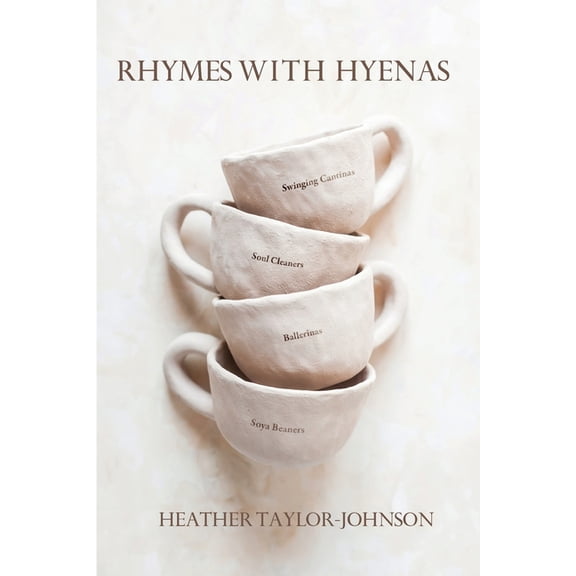 Rhymes with Hyenas, (Paperback)