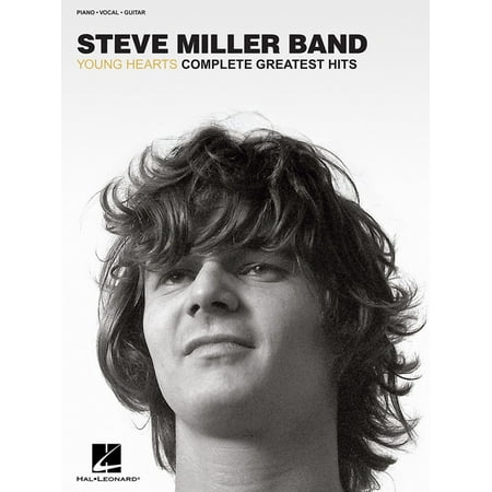 Steve Miller Band - Young Hearts: Complete Greatest Hits (Songbook) -