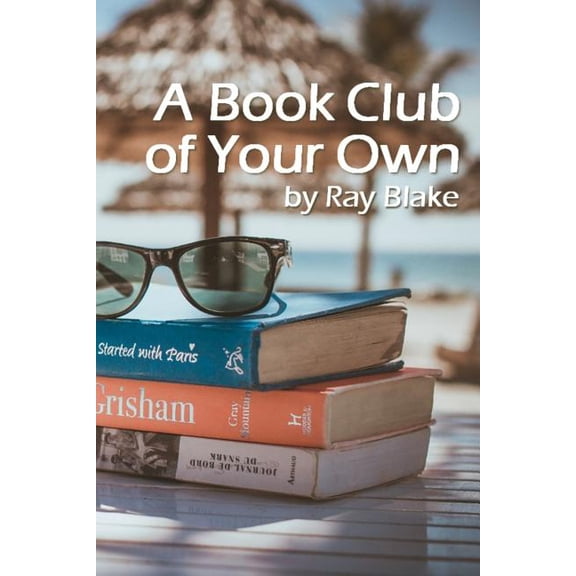 A Book Club of Your Own