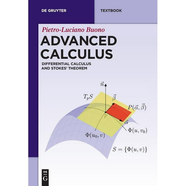 de Gruyter Textbook: Advanced Calculus : Differential Calculus and Stokes'  Theorem (Paperback) - Walmart.com