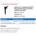 thumbnail image 2 of Ignition Coil - Compatible with 2021 - 2024 Audi RS6 Avant 4.0L V8 MILD HYBRID EV-Gas MHEV 2022 2023, 2 of 2