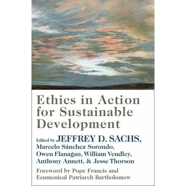 Ethics in Action for Sustainable Development, (Paperback)