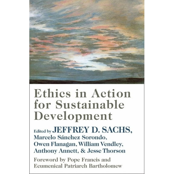 Ethics in Action for Sustainable Development, (Hardcover)