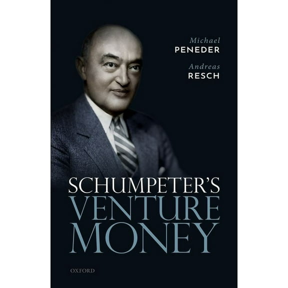 Schumpeter's Venture Money, (Hardcover)