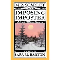 Scarlet Wilson Mystery: Miz Scarlet and the Imposing Imposter, Series No. 1 (Paperback)