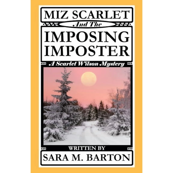 Scarlet Wilson Mystery: Miz Scarlet and the Imposing Imposter, Series No. 1 (Paperback)