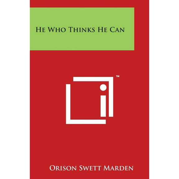 He Who Thinks He Can