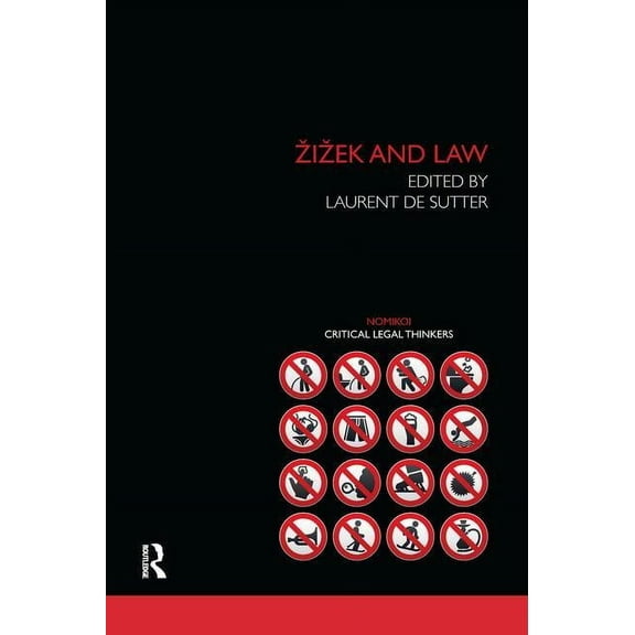 Nomikoi: Critical Legal Thinkers Zizek and Law, (Paperback)