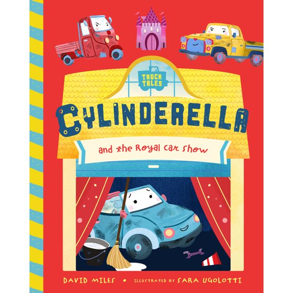 Truck Tales Cylinderella, Book 3, (Board Book)