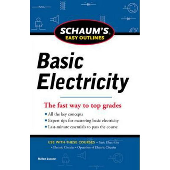 Pre-Owned Schaum's Easy Outlines Basic Electricity (Paperback) 0071780688 9780071780681