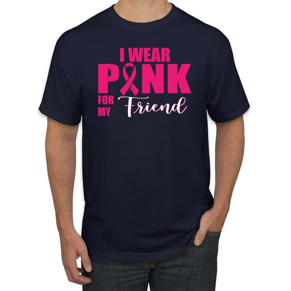 I Wear Pink for My Friends Survivor Awareness Men's Graphic T-Shirt, Navy, 3XL