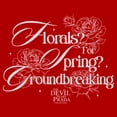 thumbnail image 2 of Mens The Devil Wears Prada Florals for Spring Groundbreaking Quote T Shirt, 2 of 5