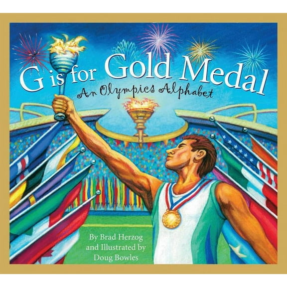 Sports Alphabet G Is for Gold Medal: An Olympics Alphabet, (Hardcover)