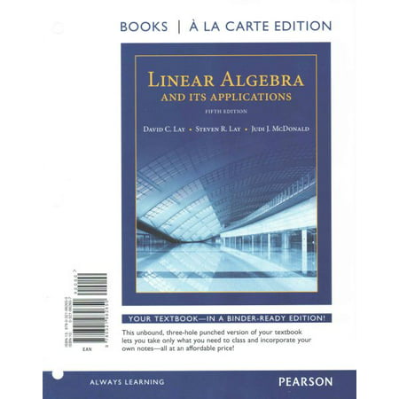 Linear Algebra and Its Applications, Books a la Carte Edition Plus Mylab Math with Pearson Etext -- Access Code