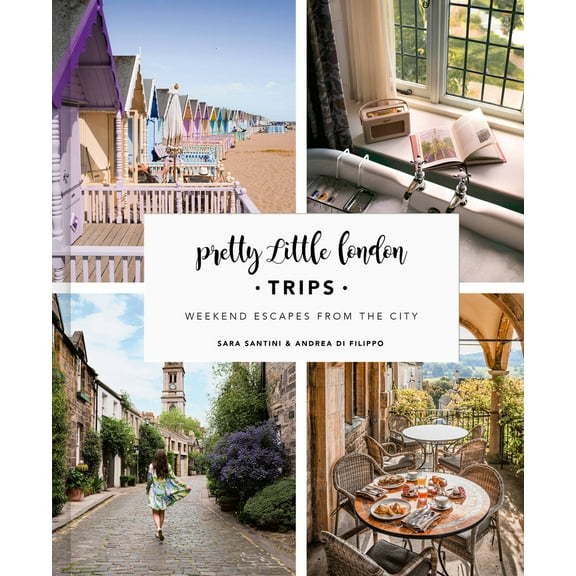 Pre-Owned Pretty Little London: Trips: Weekend Escapes from the City (Hardcover) 0711280258 9780711280250