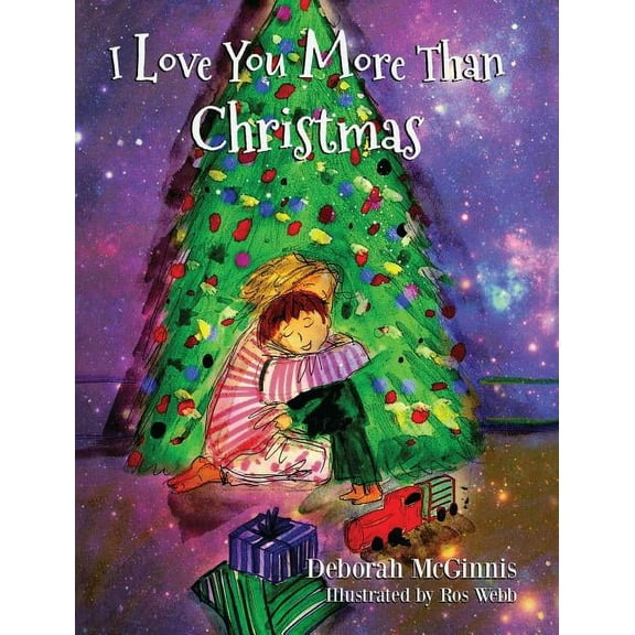I Love You More Than Christmas, (Hardcover)