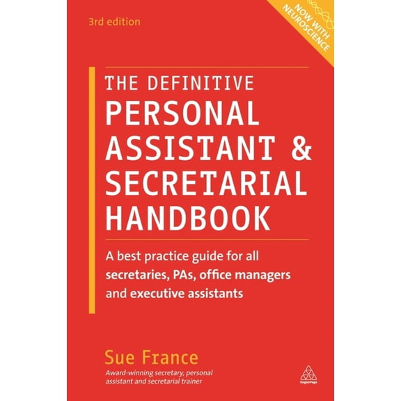 Pre-Owned The Definitive Personal Assistant & Secretarial Handbook: A Best Practice Guide for All Secretaries, Pas, Office Managers and Executive Assistants (Paperback) 0749474769 9780749474768