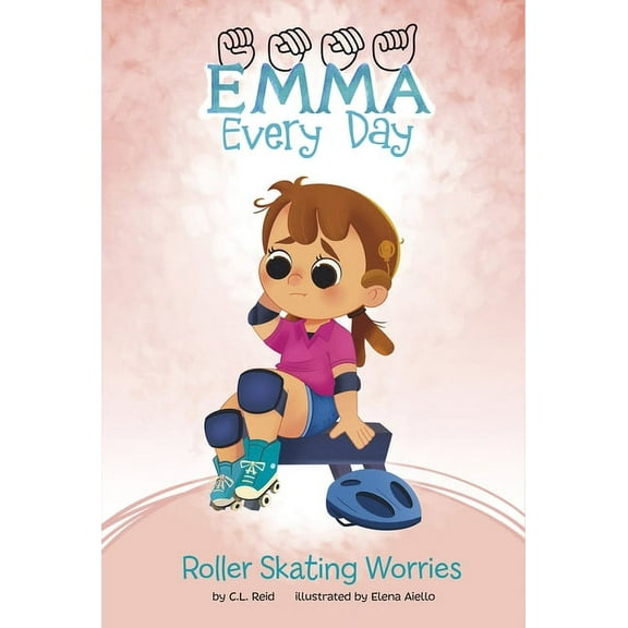 Emma Every Day Roller Skating Worries, (Hardcover)
