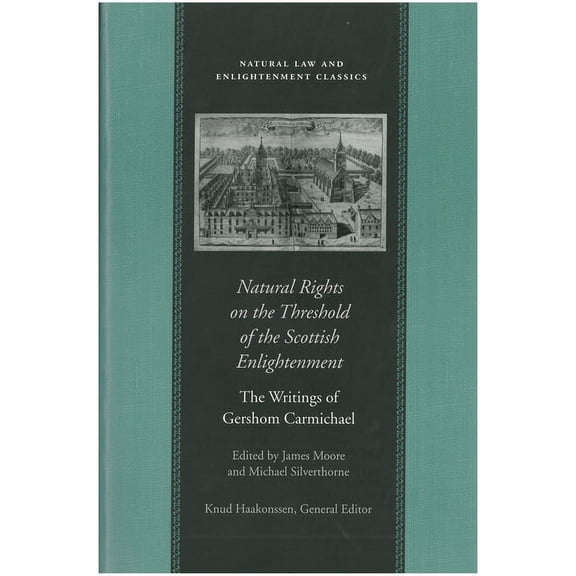 Natural Law Paper: NATURAL RIGHTS ON THE THRESHOLD OF THE SCOTTISH ENLIGHTENMENT (Paperback)