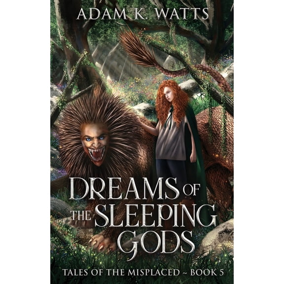 Tales of the Misplaced Dreams of the Sleeping Gods, Book 5, (Paperback)