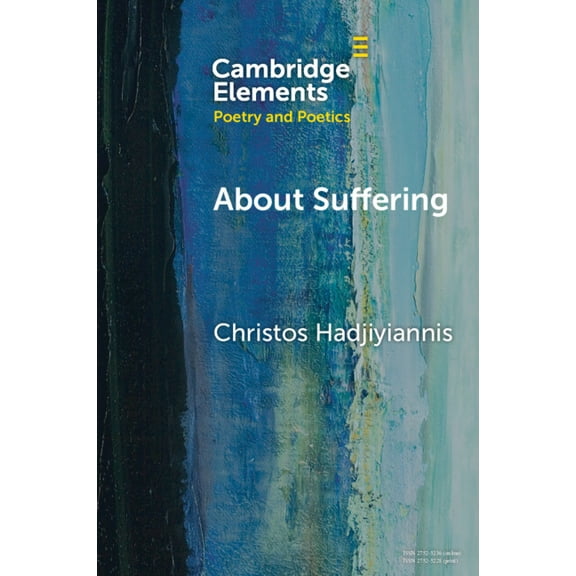 Elements in Poetry and Poetics About Suffering, (Paperback)