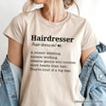 thumbnail image 2 of Hairdresser Definition T-Shirt, Funny Tee for Creative and Talented Stylists, 2 of 10