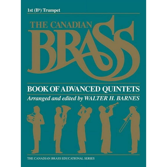 The Canadian Brass Book of Advanced Quintets (Paperback)