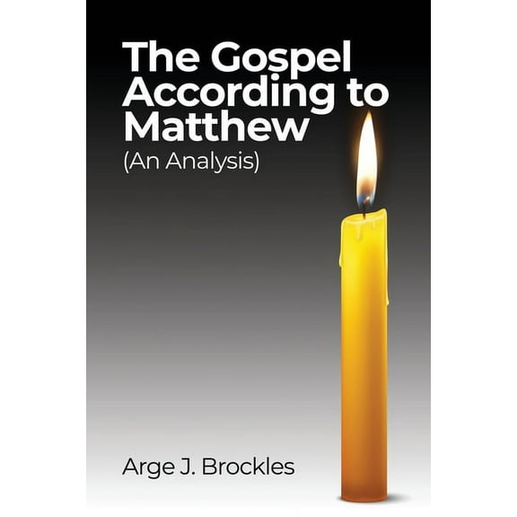 Gospel According to Matthew : An Analysis