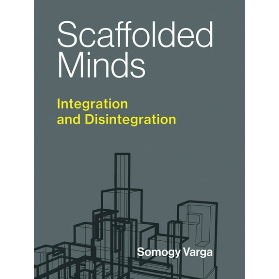 Philosophical Psychopathology Scaffolded Minds: Integration and Disintegration, (Paperback)
