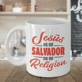 thumbnail image 3 of Jesus Es Mi Salvador No Mi Religion Christianity Coffee & Tea Gift Mug, Stuff And Mexican Style Gifts For Spanish Speaking Hispanic Christian Men & Women (15oz), 3 of 4