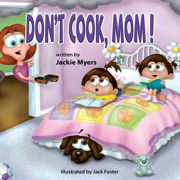 Don't Cook, Mom! (Paperback)