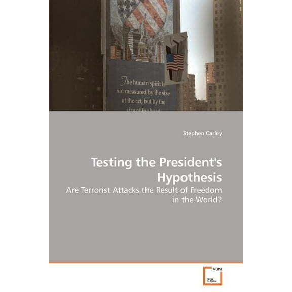 Testing the President's Hypothesis, (Paperback)