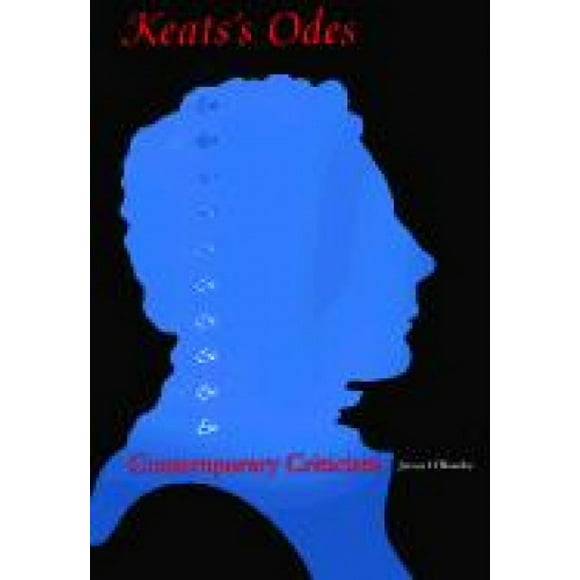 Keats's "Odes" and Contemporary Criticism