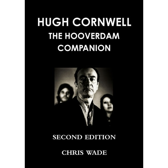 Hugh Cornwell Hoover Dam Companion 2012 Edition (Paperback)