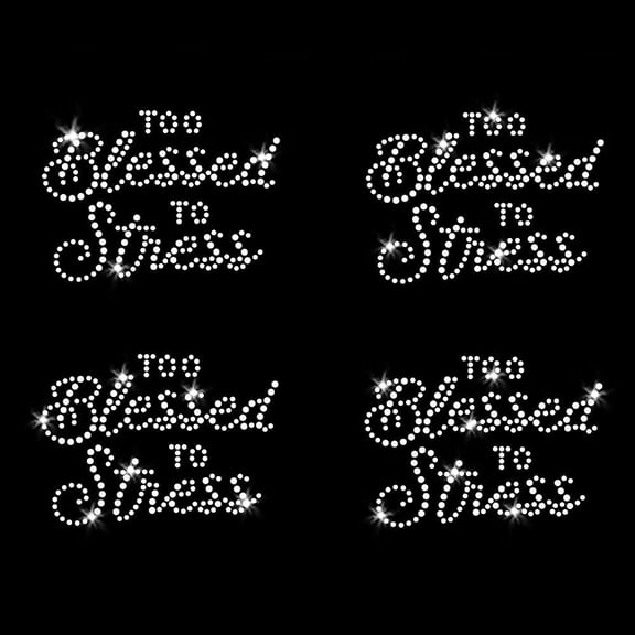 Set of 4 Mini Too Blessed to Stress Mask Size Iron-on Clear Rhinestone Transfers by JCS Rhinestones