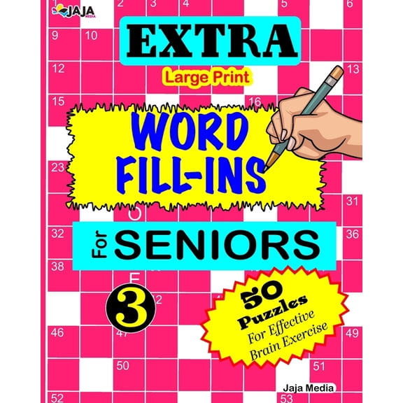 Extra Large Print Crossword Fill-Ins: EXTRA Large Print WORD FILL-INS FOR SENIORS: Vol. 3 (Paperback)(Large Print)