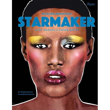 Richard Bernstein Starmaker: Andy Warhol s Cover Artist (Hardcover)